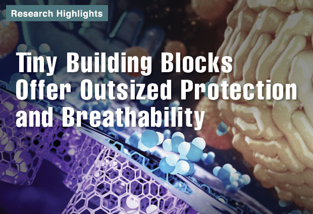 Tiny Building Blocks Offer Outsized Protection and Breathability