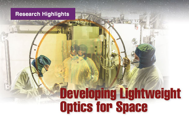 Article title: Developing Lightweight Optics for Space; photograph of diffractive membrane optics being prepared at Livermore.