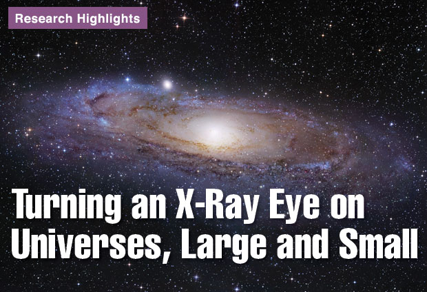 Article title: Turning an X-Ray Eye on 	Universes, Large and Small